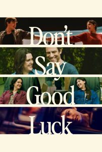 Don’t Say Good Luck (2026) ถ้าอยากจะปัง อย่าขอให้โชคช่วย